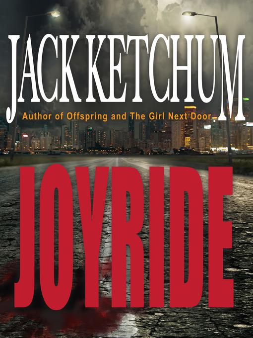 Title details for Joyride by Jack Ketchum - Wait list